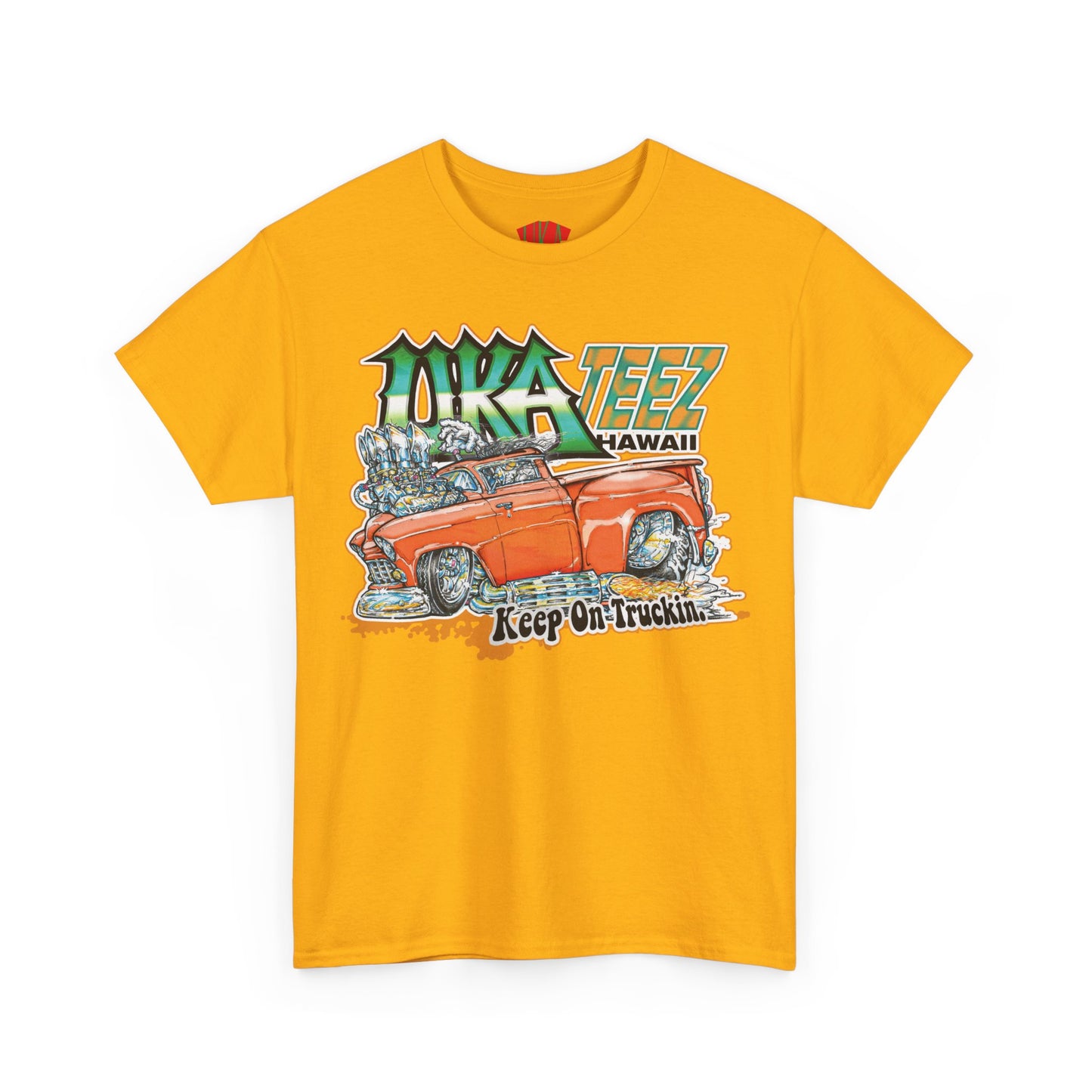 KEEP ON TRUCKIN COLORED FRONT PRINT