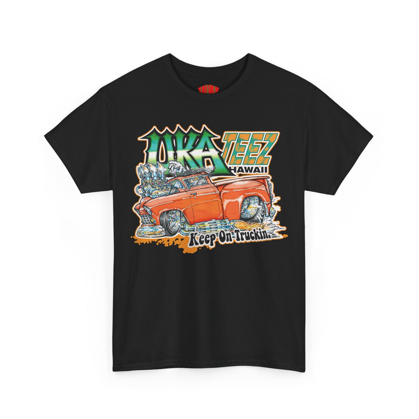 KEEP ON TRUCKIN COLORED FRONT PRINT