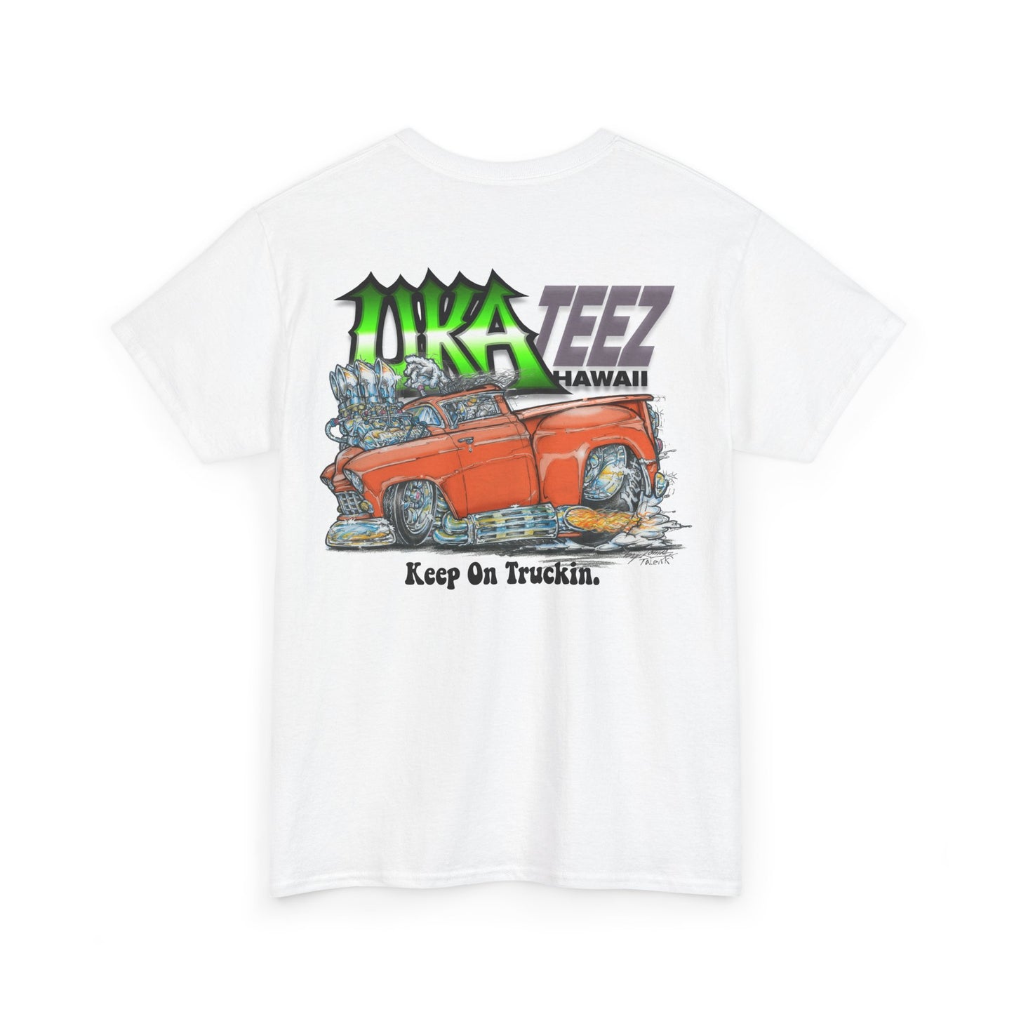 KEEP ON TRUCKIN TEE