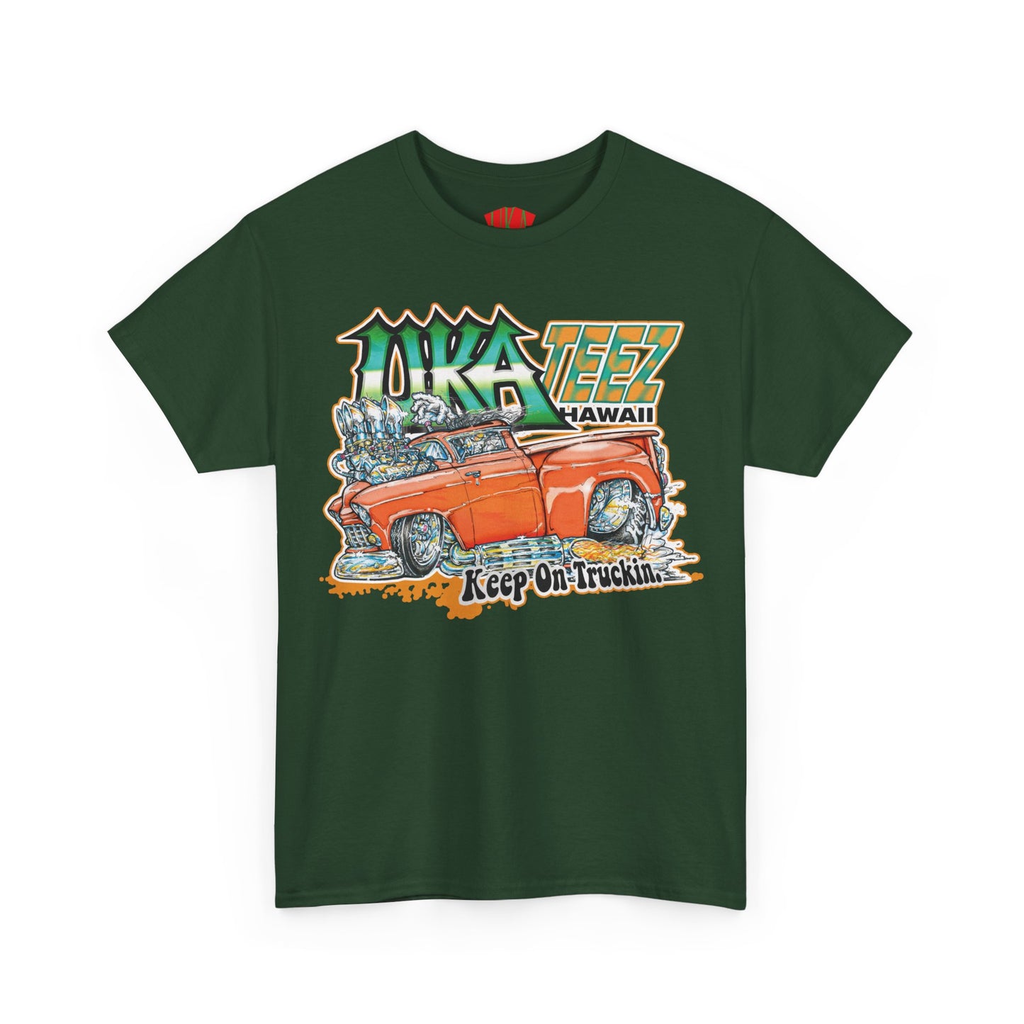 KEEP ON TRUCKIN COLORED FRONT PRINT
