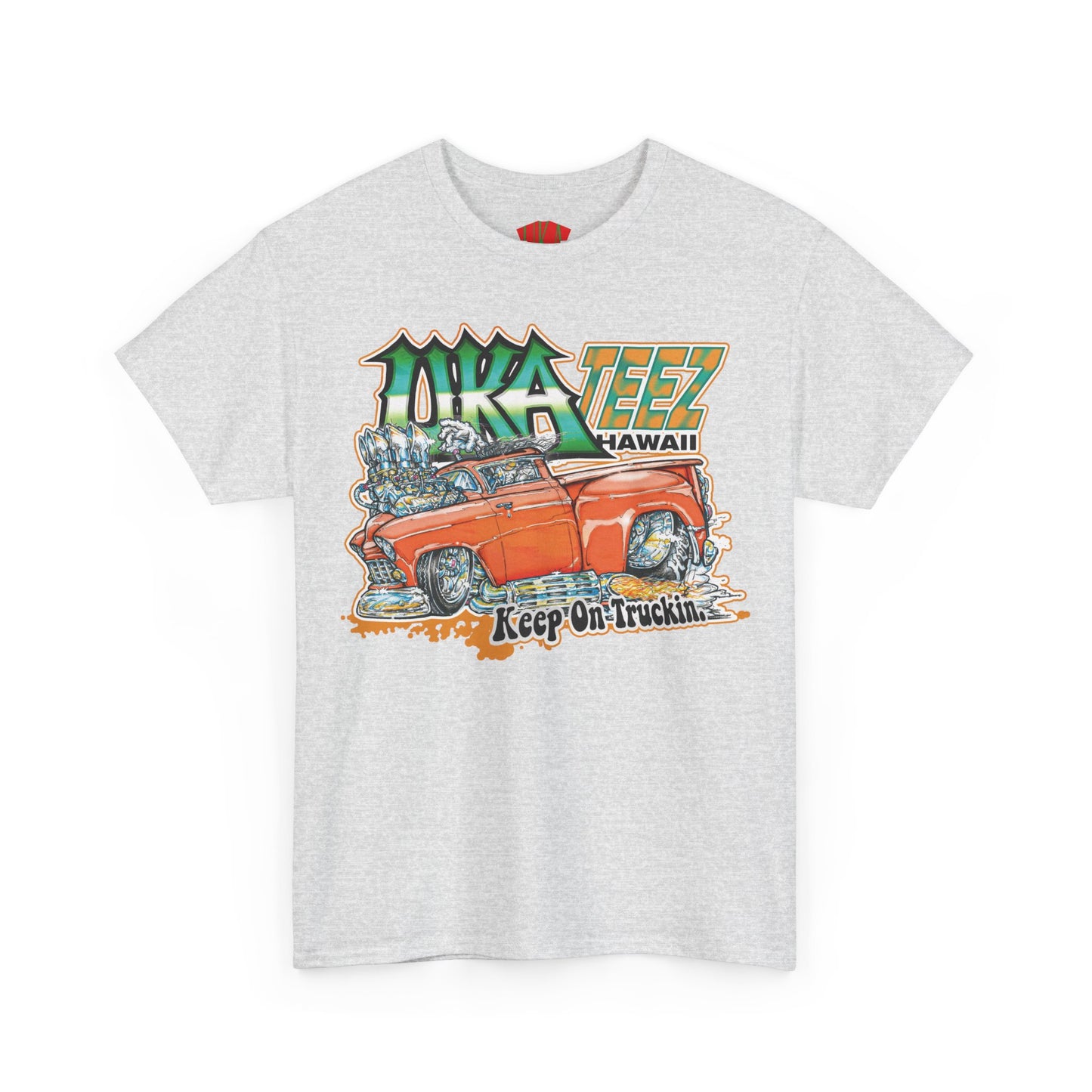 KEEP ON TRUCKIN COLORED FRONT PRINT