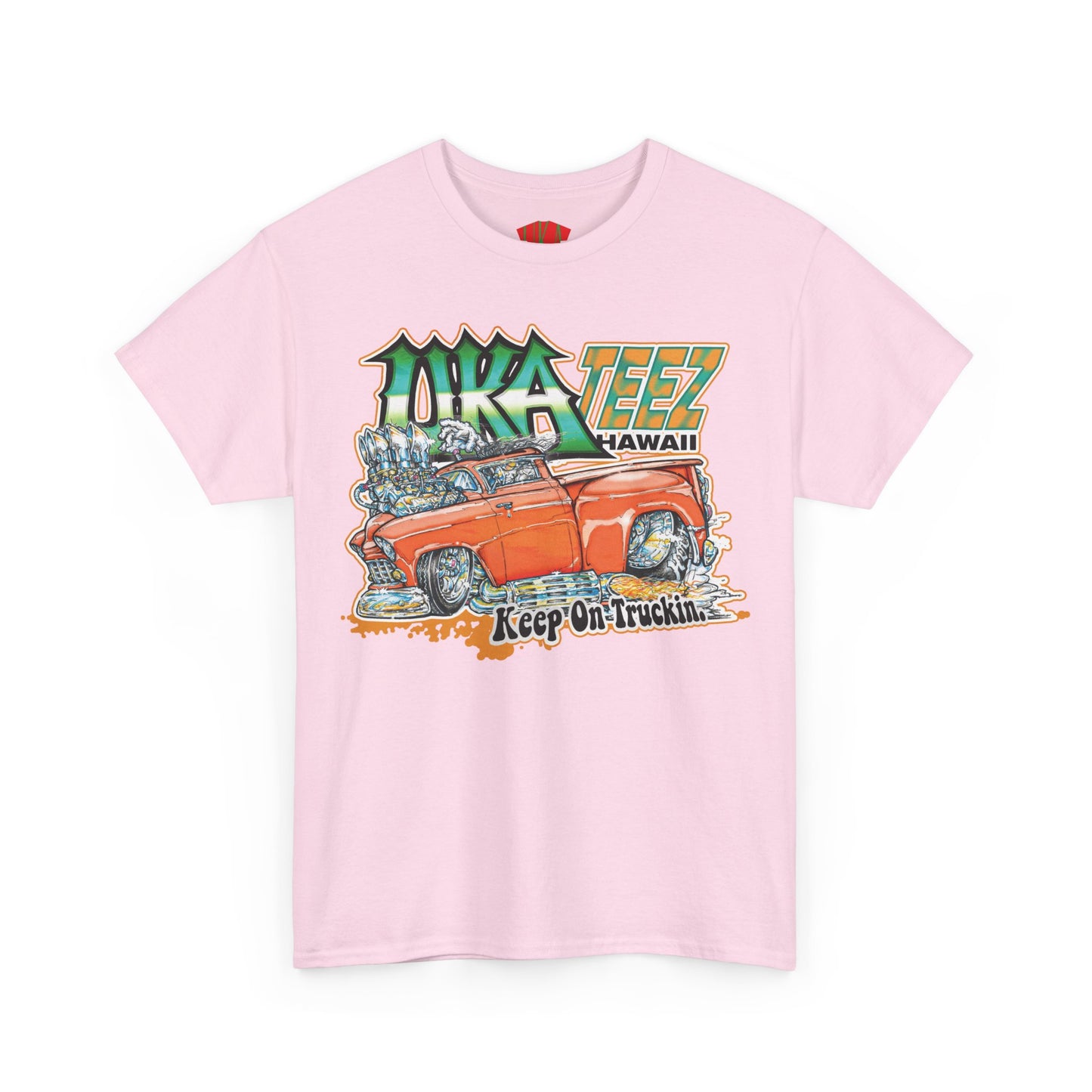 KEEP ON TRUCKIN COLORED FRONT PRINT