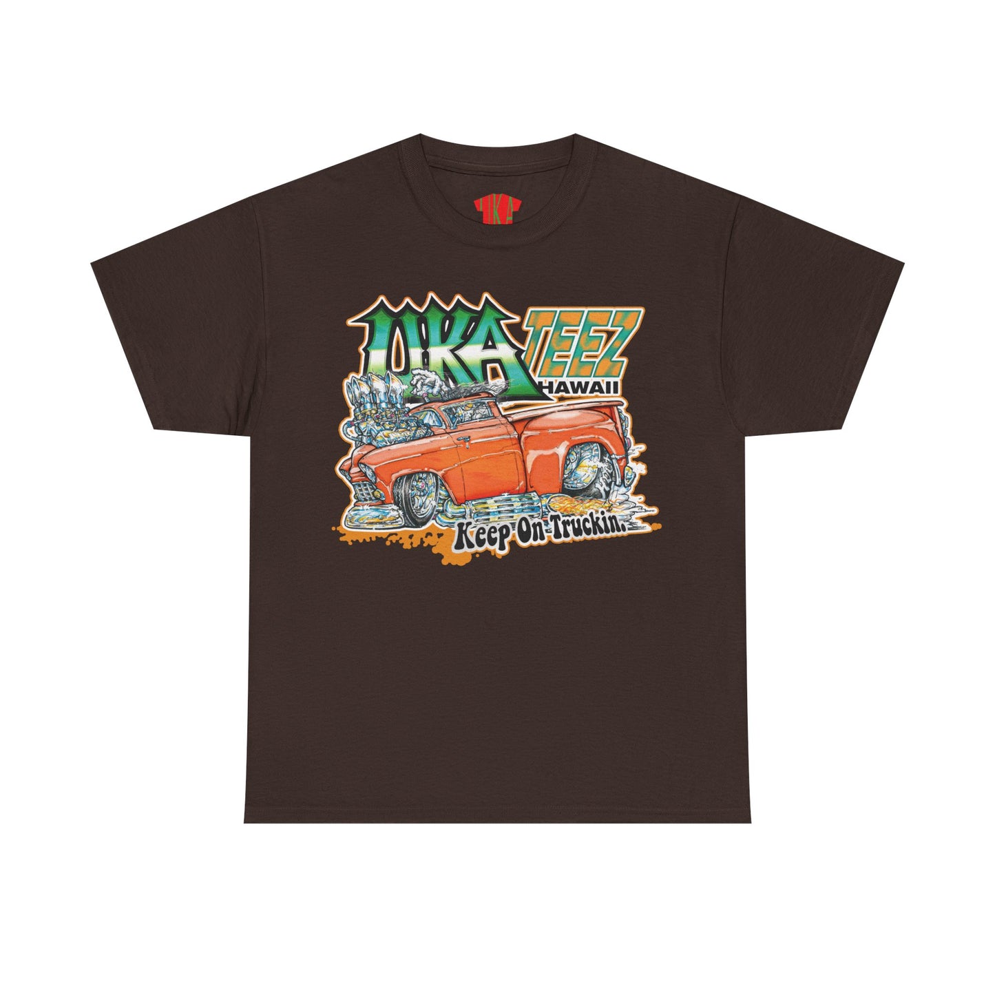 KEEP ON TRUCKIN COLORED FRONT PRINT