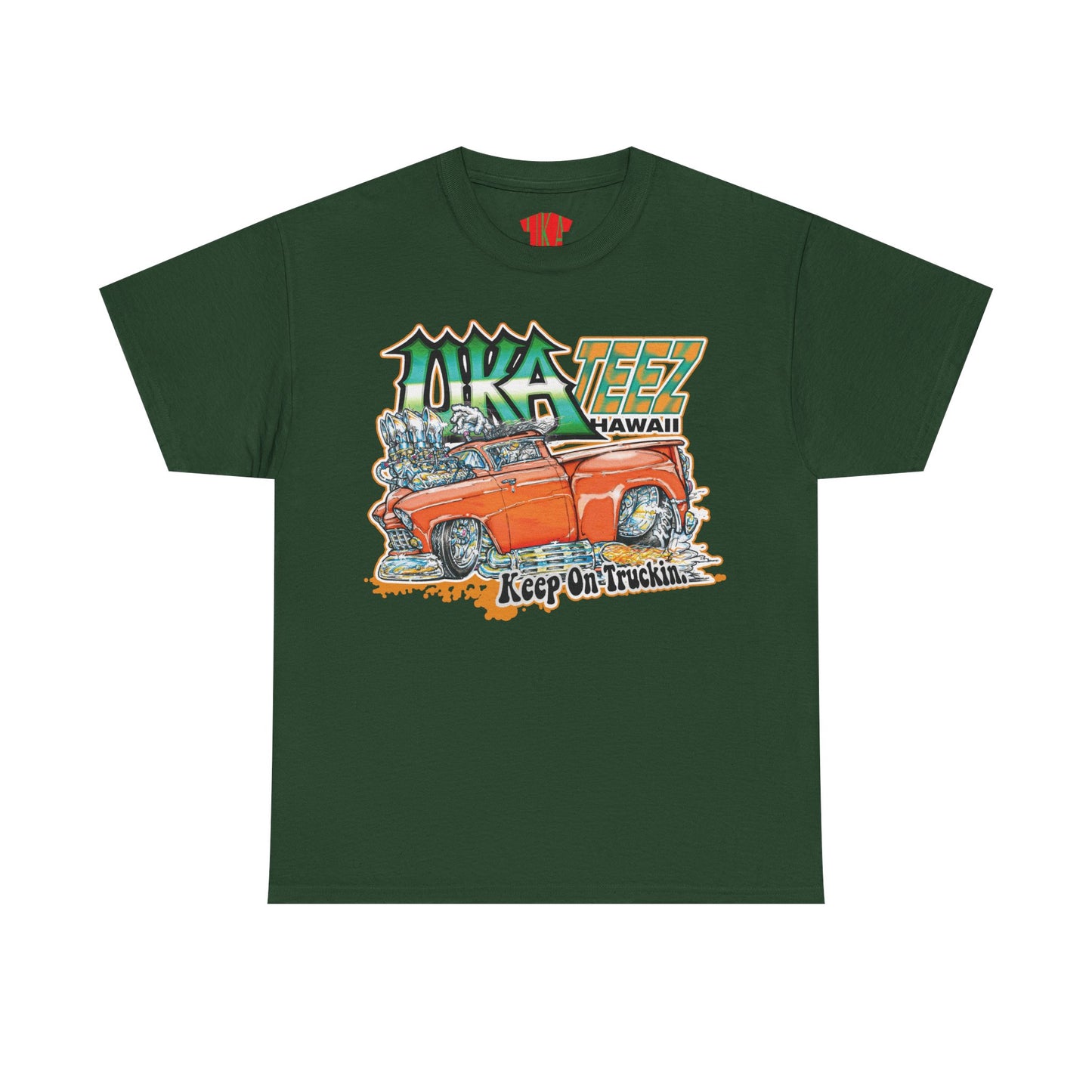 KEEP ON TRUCKIN COLORED FRONT PRINT