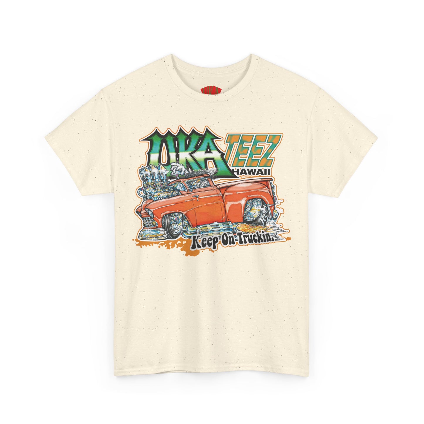 KEEP ON TRUCKIN COLORED FRONT PRINT