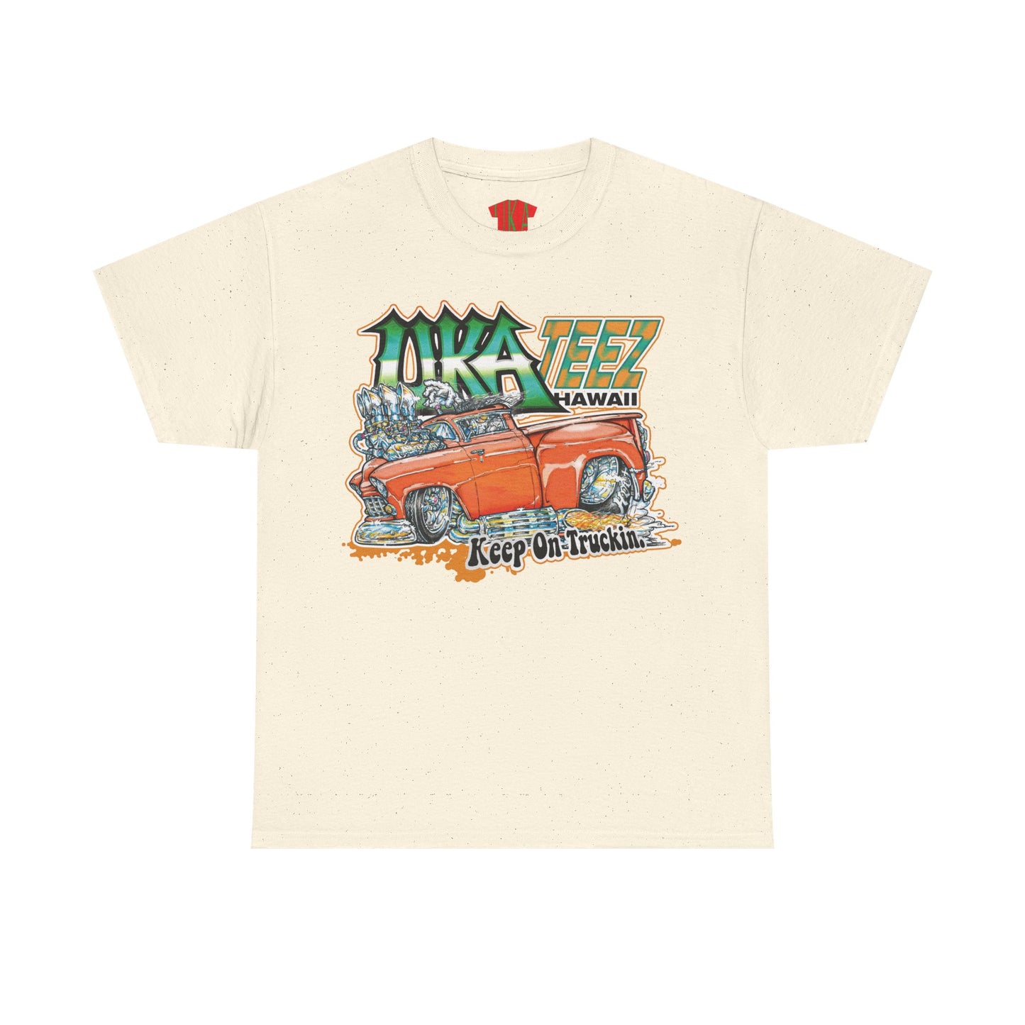 KEEP ON TRUCKIN COLORED FRONT PRINT